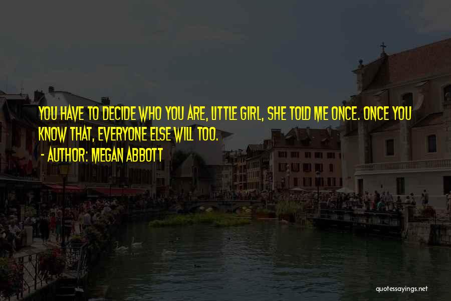 Megan Abbott Quotes 673745