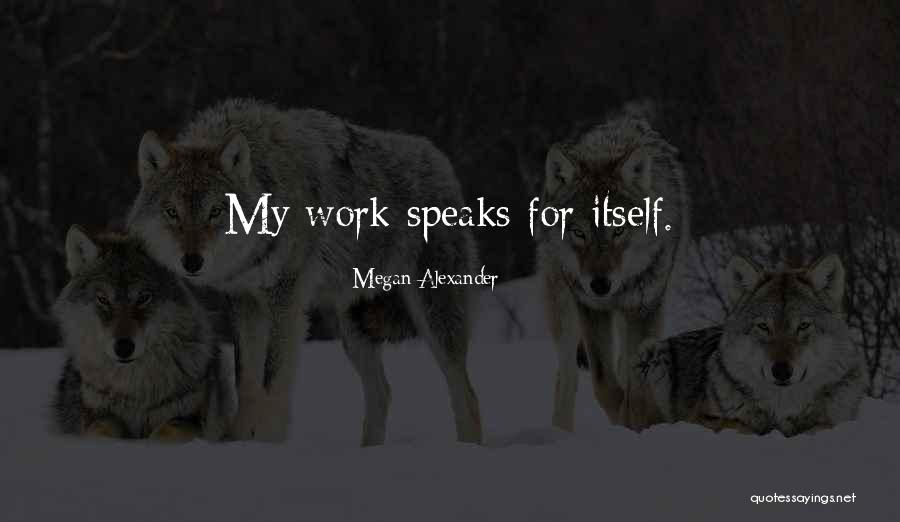 Megan Alexander Quotes 1059096 Megan Alexander Quotes 1059096