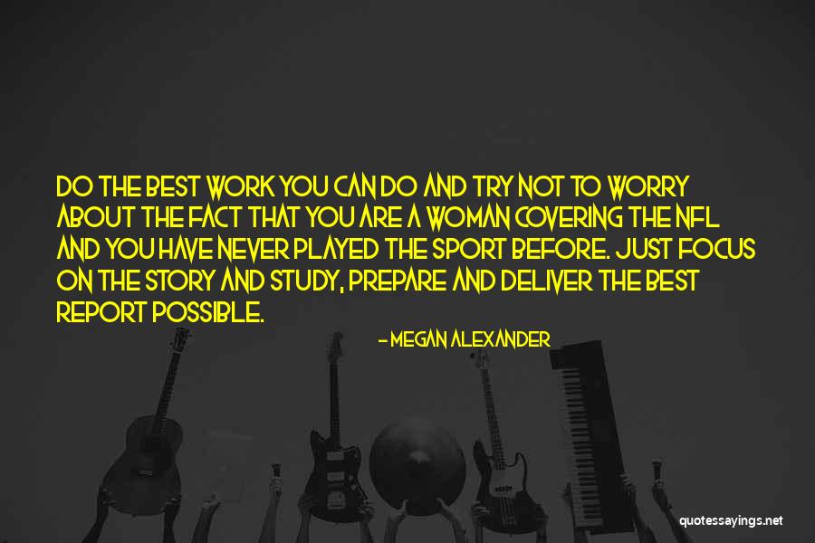 Megan Alexander Quotes 1269659 Megan Alexander Quotes 1269659