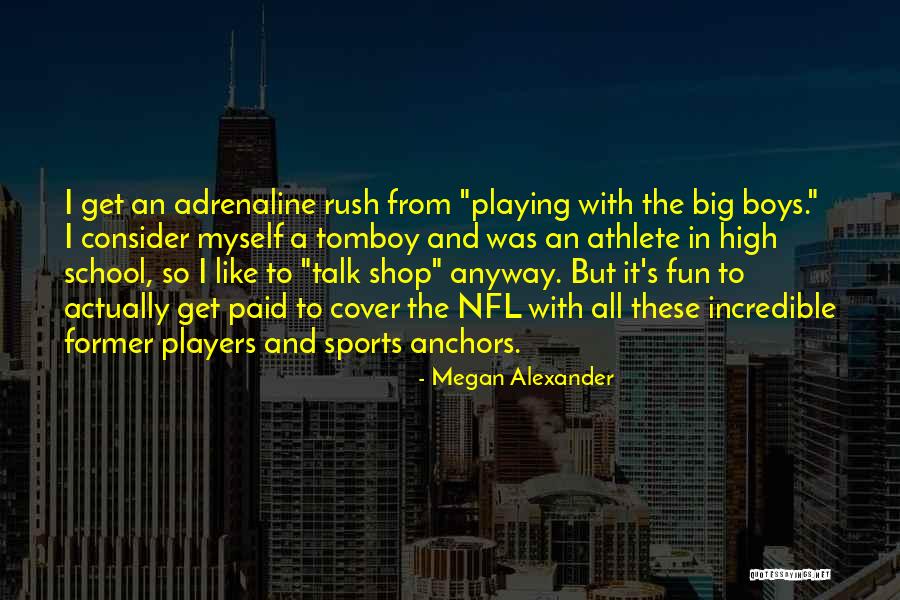 Megan Alexander Quotes 141393 Megan Alexander Quotes 141393