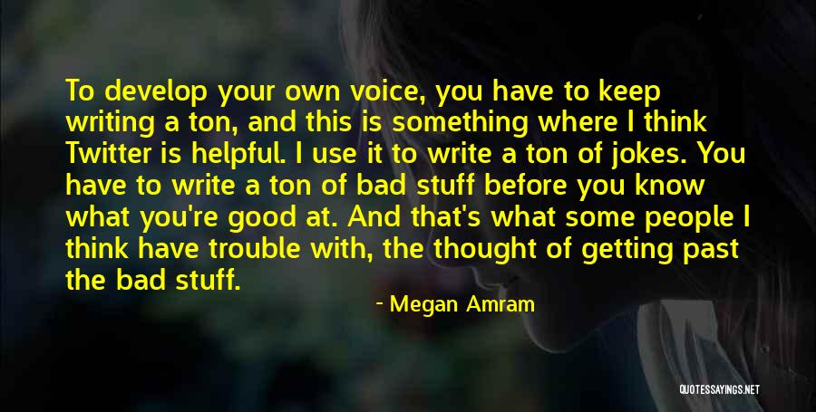 Megan Amram Quotes 294170