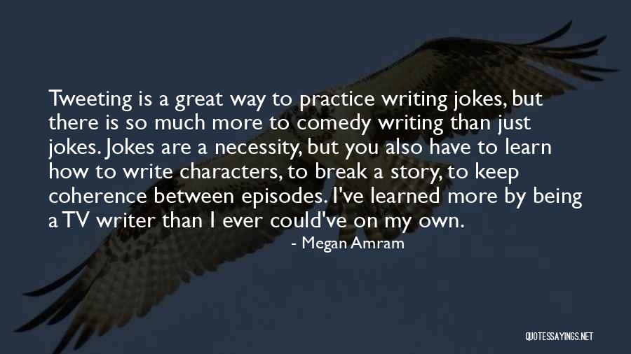 Megan Amram Quotes 843483 Megan Amram Quotes 843483
