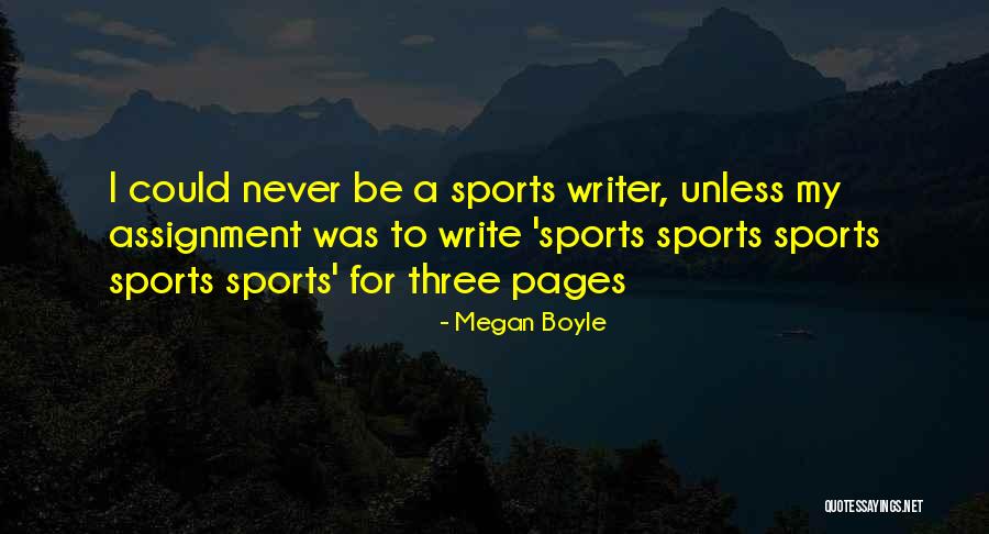 Megan Boyle Quotes 1285213