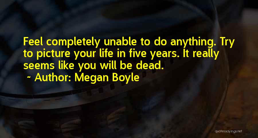 Megan Boyle Quotes 936329