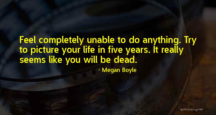 Megan Boyle Quotes 936329