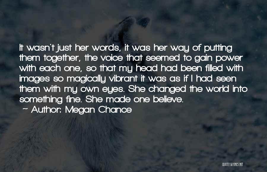 Megan Chance Quotes 1347831