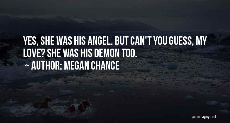 Megan Chance Quotes 1756491