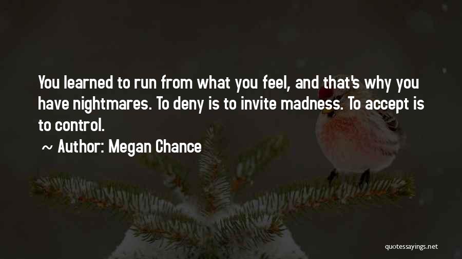 Megan Chance Quotes 1990199
