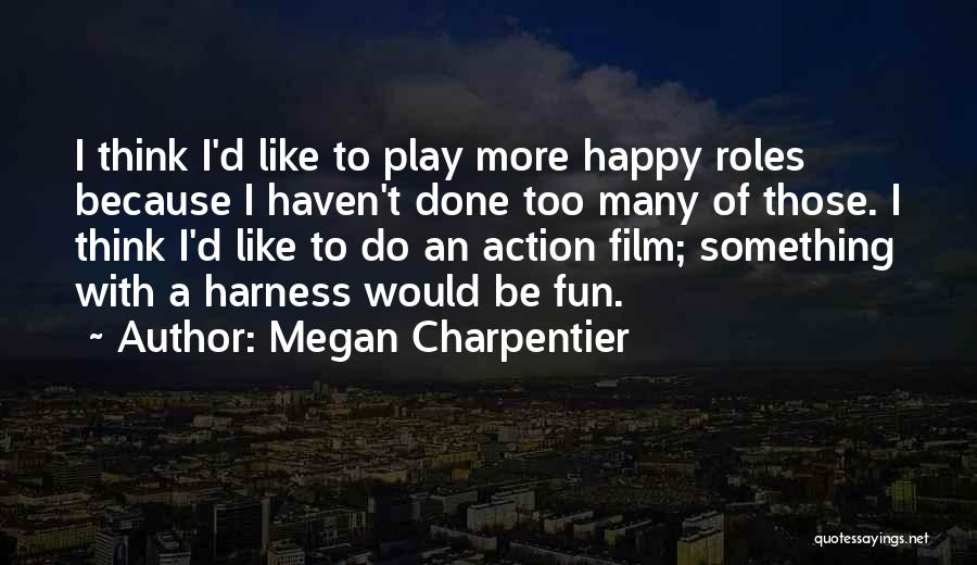 Megan Charpentier Quotes 1172806