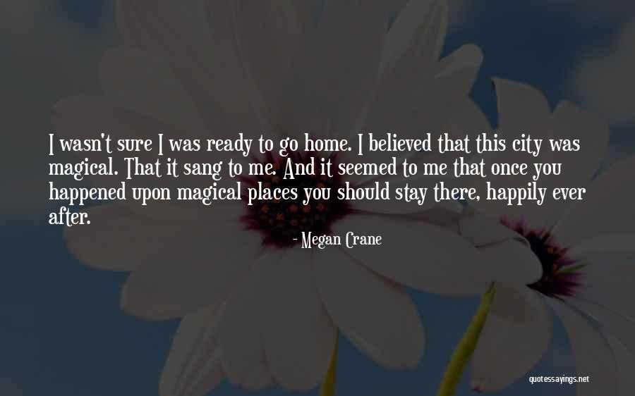 Megan Crane Quotes 2199420