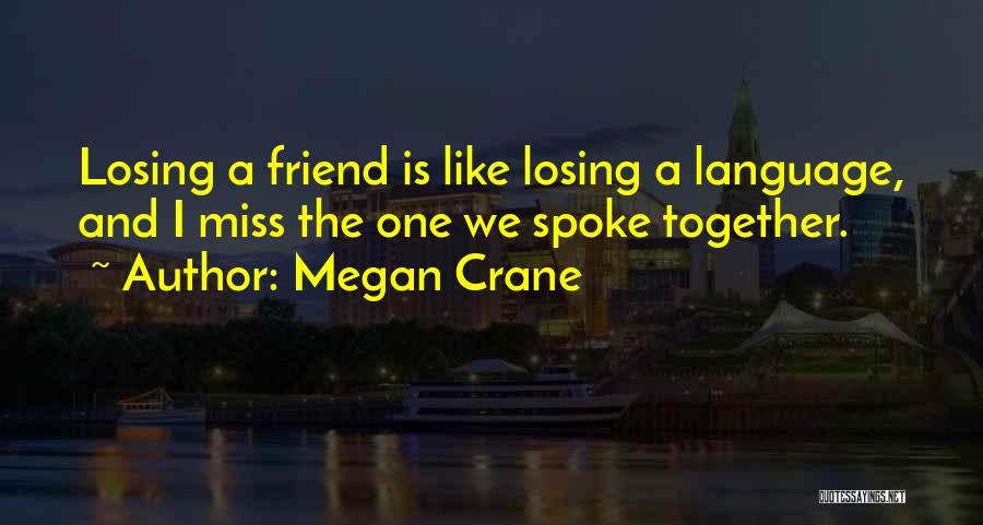 Megan Crane Quotes 84991