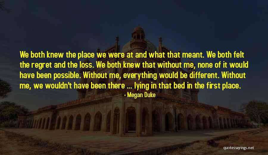 Megan Duke Quotes 1621140