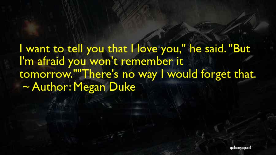 Megan Duke Quotes 1994338