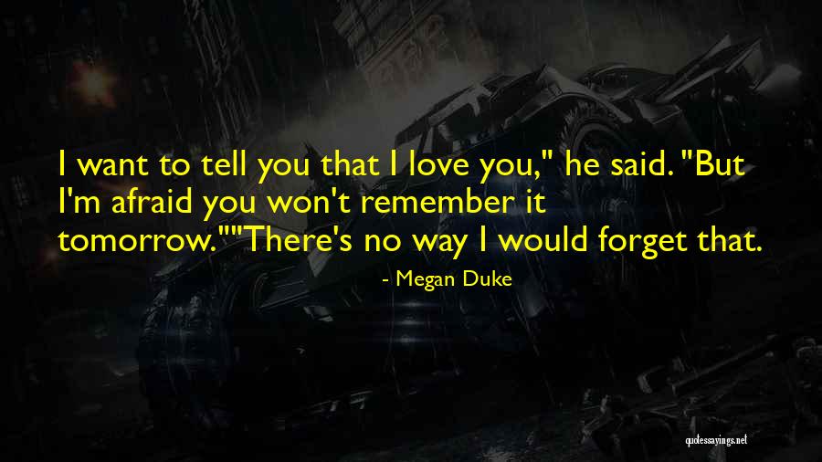 Megan Duke Quotes 1994338