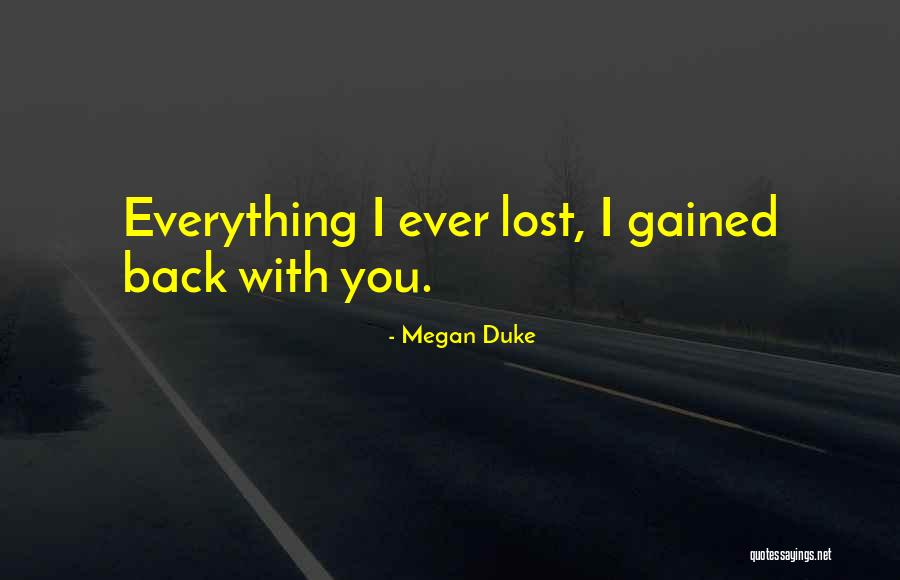 Megan Duke Quotes 81154