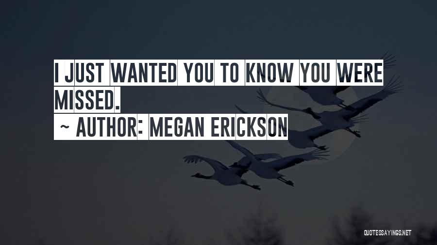 Megan Erickson Quotes 1559437