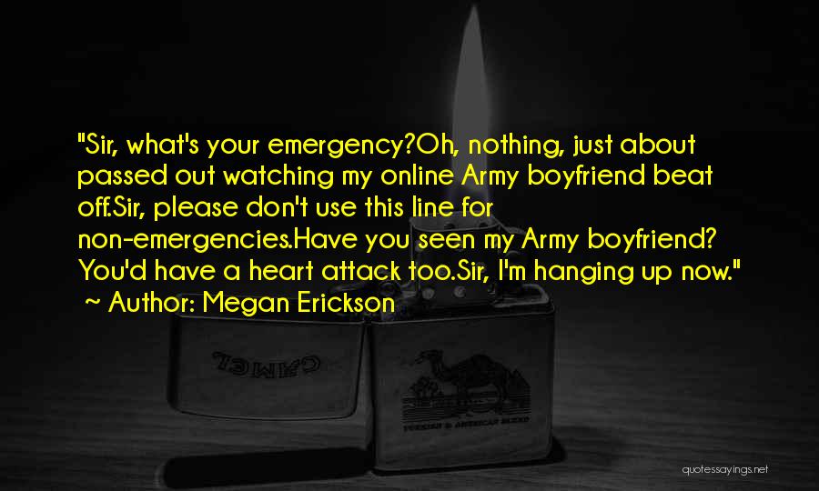 Megan Erickson Quotes 745036
