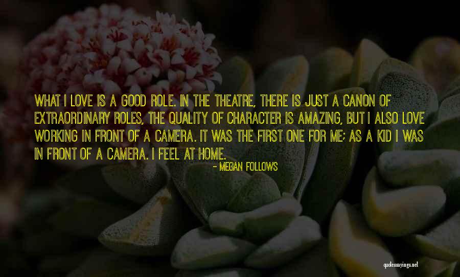 Megan Follows Quotes 1122755