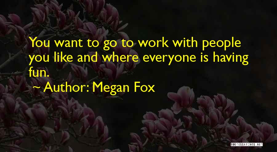 Megan Fox Quotes 1010830