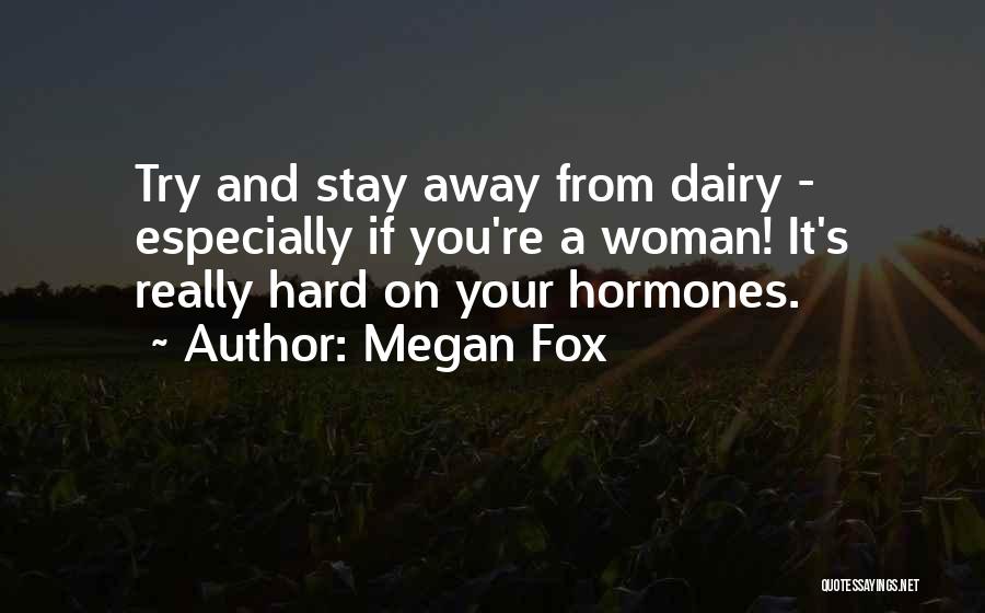 Megan Fox Quotes 1017479