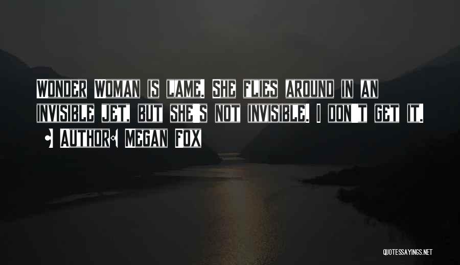 Megan Fox Quotes 1082035