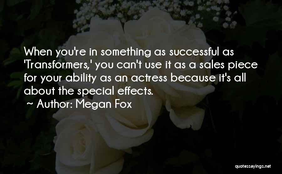 Megan Fox Quotes 1112269