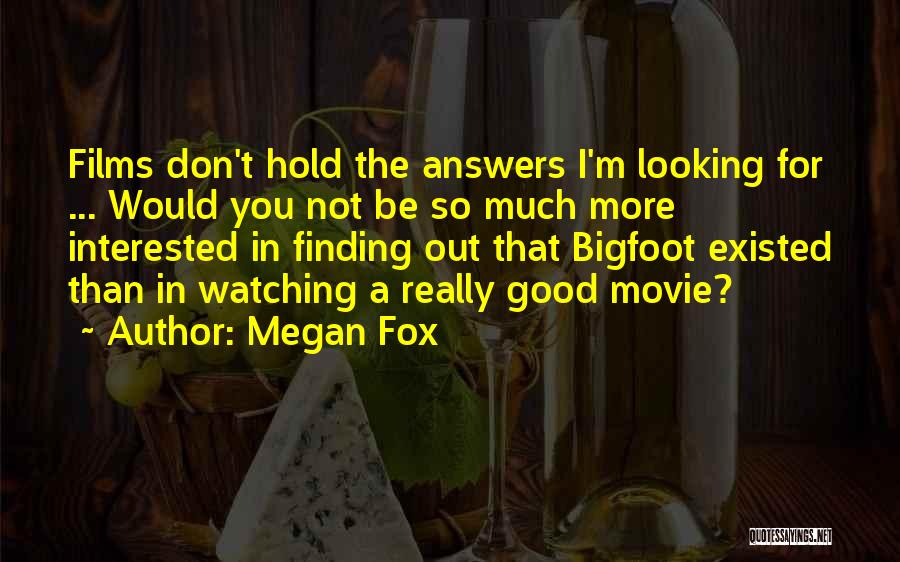 Megan Fox Quotes 1974290