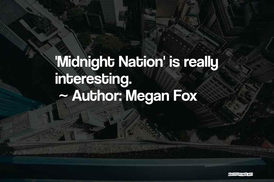 Megan Fox Quotes 209349