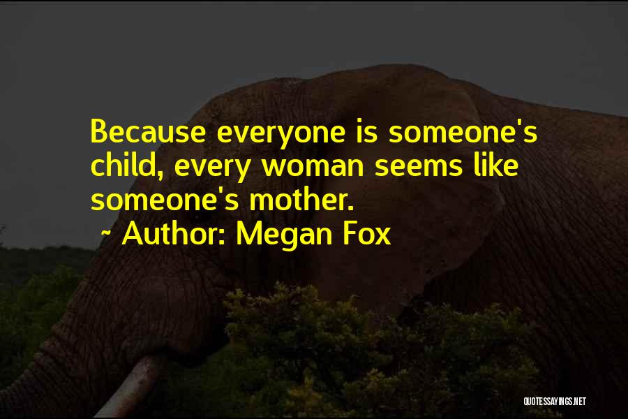 Megan Fox Quotes 717052