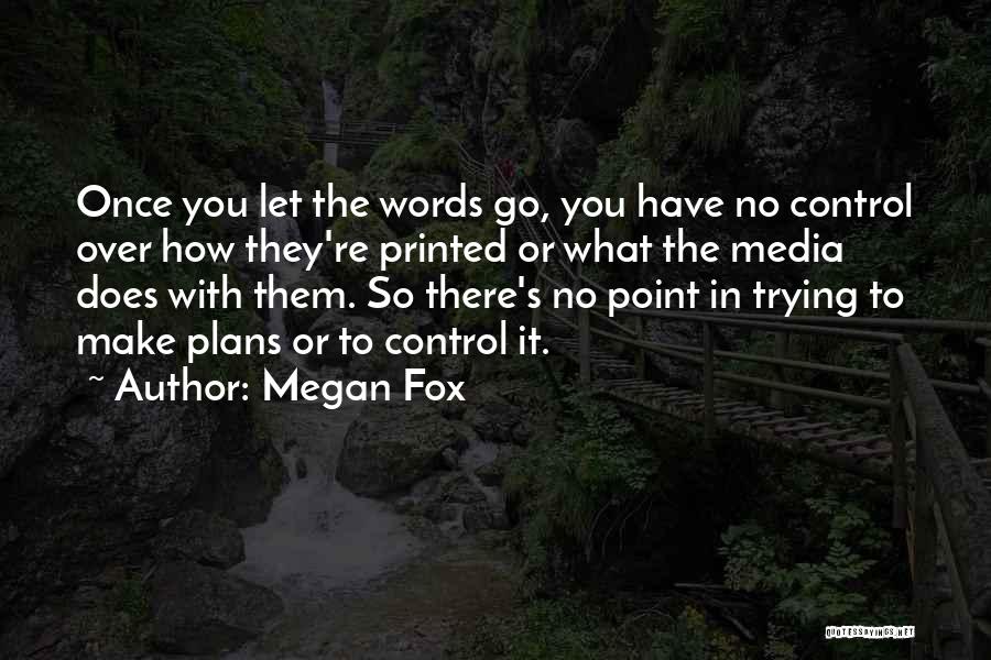 Megan Fox Quotes 865617