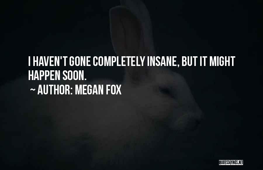 Megan Fox Quotes 926059