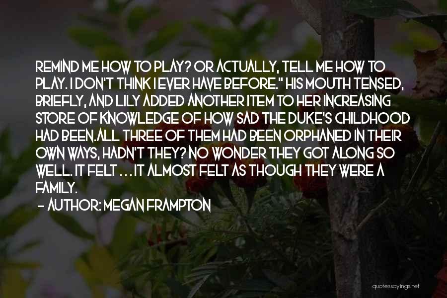 Megan Frampton Quotes 1990100