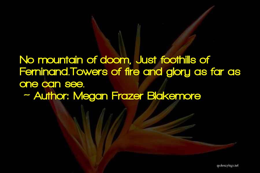 Megan Frazer Blakemore Quotes 903756