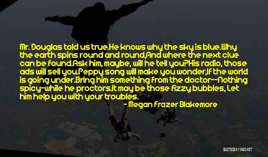 Megan Frazer Blakemore Quotes 974904