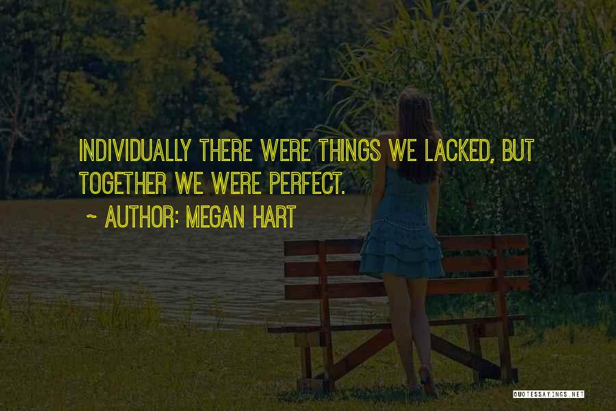 Megan Hart Quotes 1126126