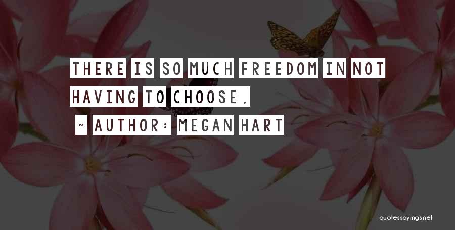 Megan Hart Quotes 869945