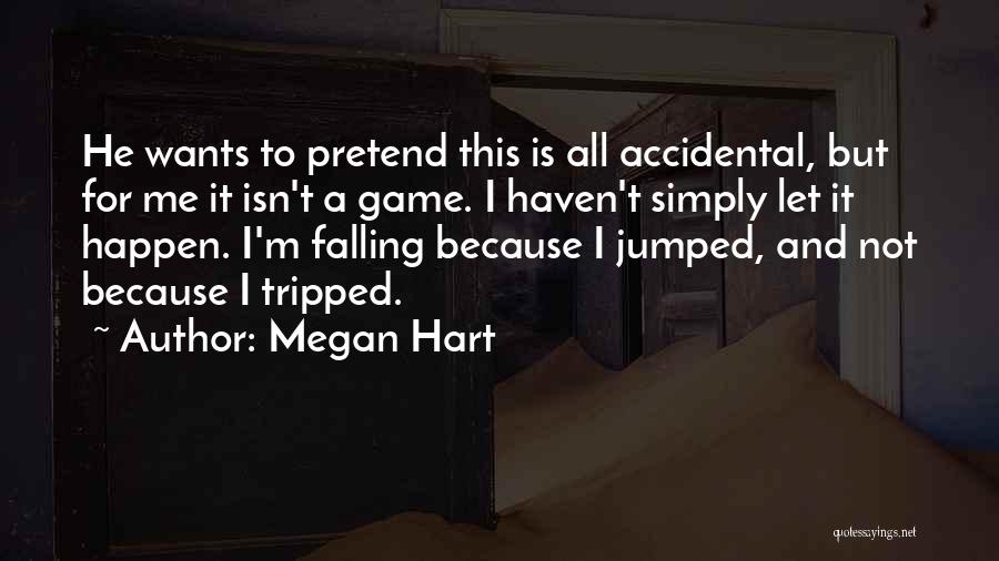 Megan Hart Quotes 926879