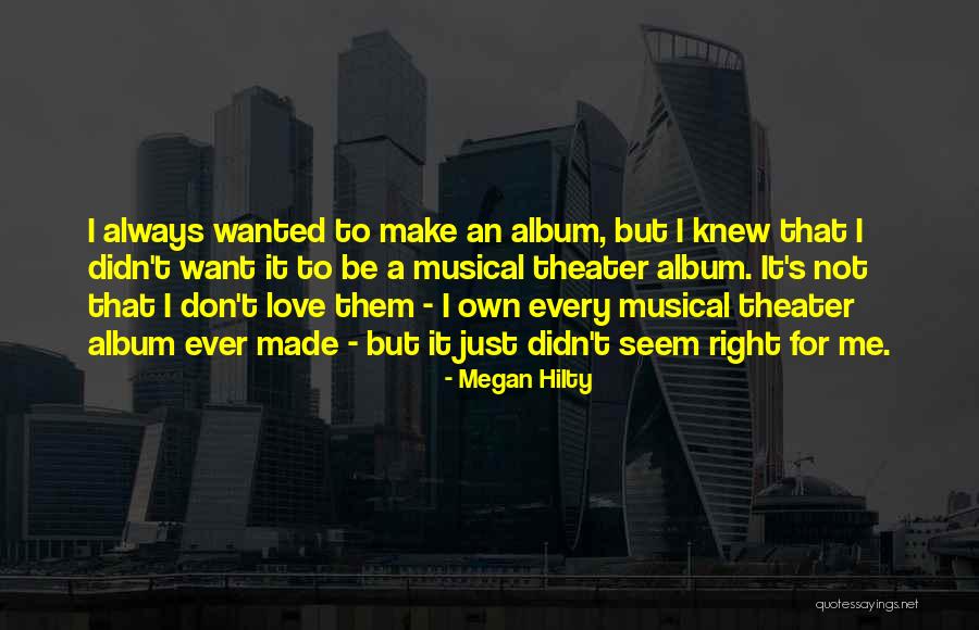 Megan Hilty Quotes 1178046