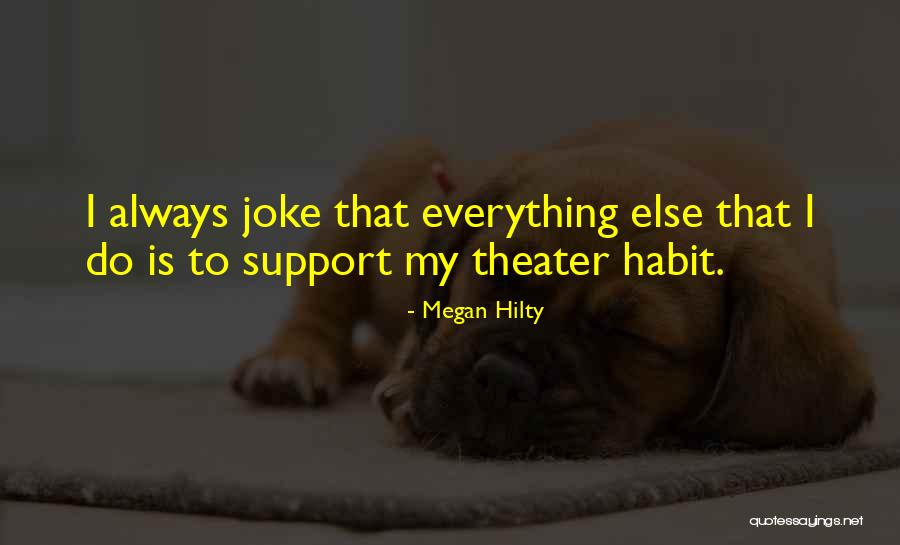 Megan Hilty Quotes 2221648 Megan Hilty Quotes 2221648