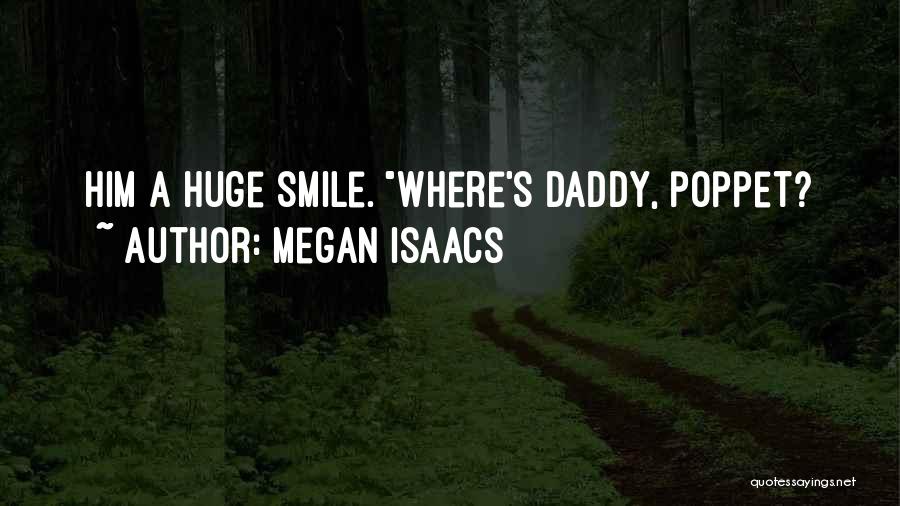 Megan Isaacs Quotes 1708831