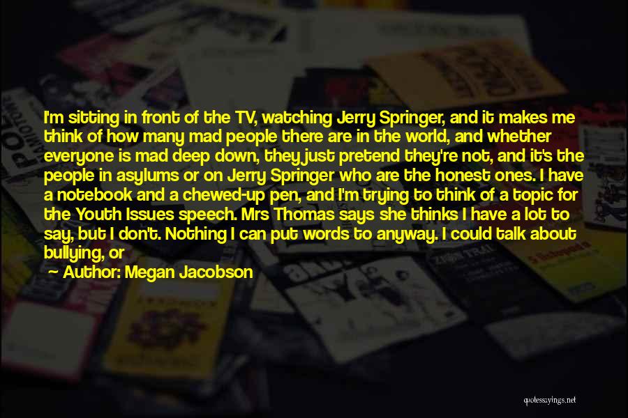 Megan Jacobson Quotes 1067461