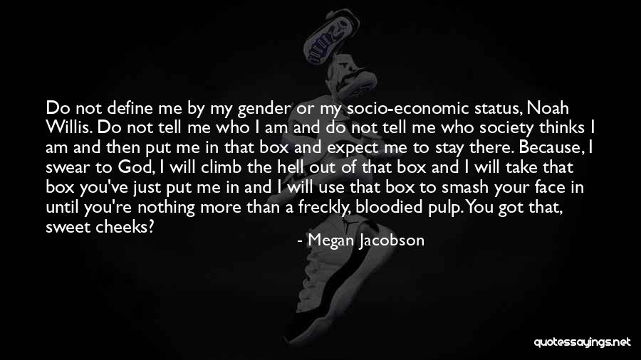 Megan Jacobson Quotes 1384822