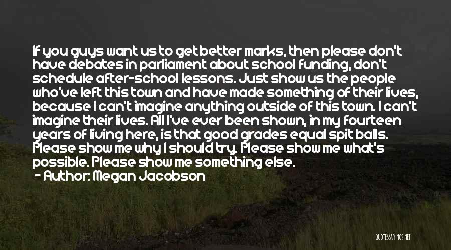 Megan Jacobson Quotes 1547784