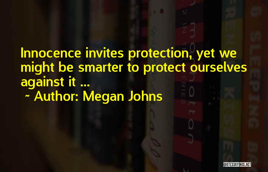 Megan Johns Quotes 118952