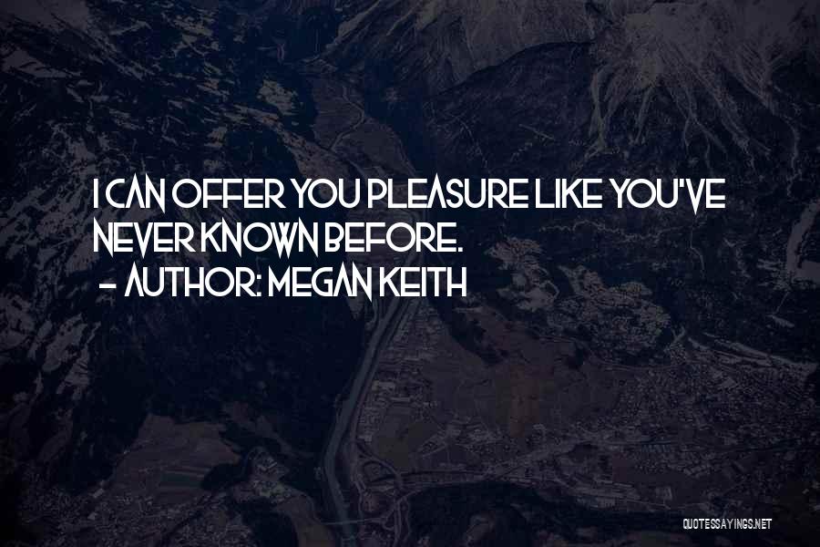 Megan Keith Quotes 1501463