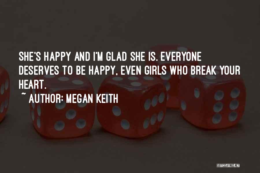 Megan Keith Quotes 1647149