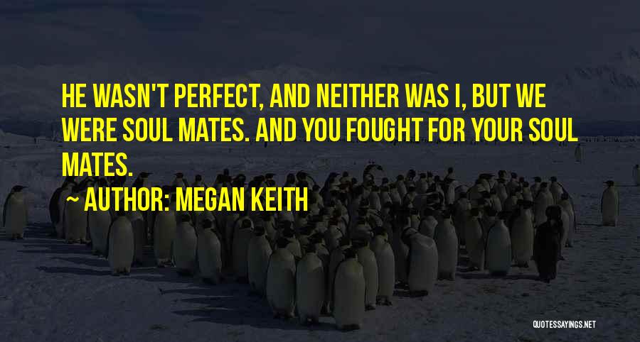 Megan Keith Quotes 271702