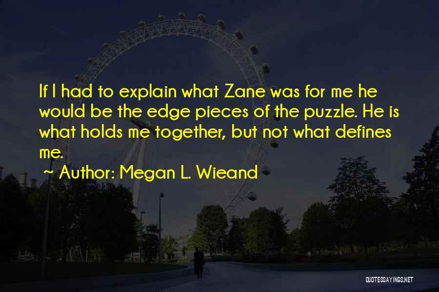 Megan L. Wieand Quotes 1715576