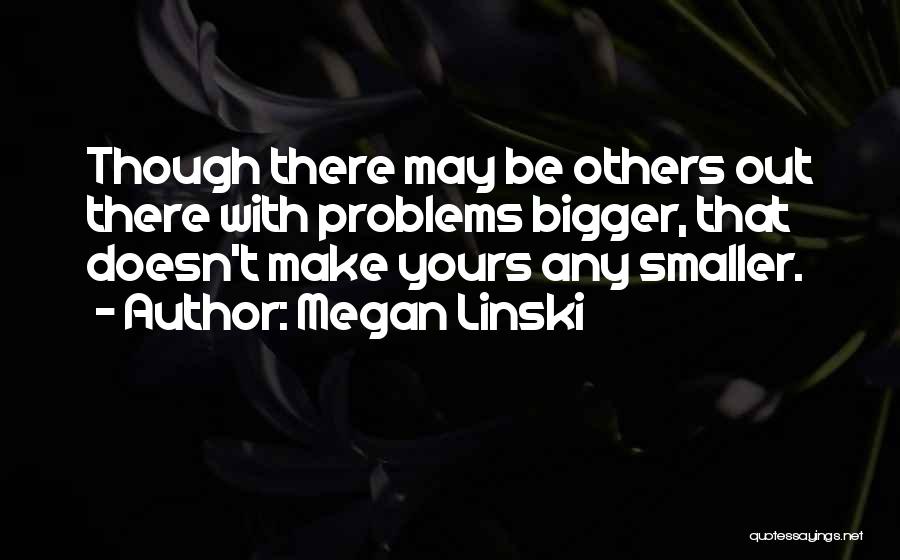 Megan Linski Quotes 413696