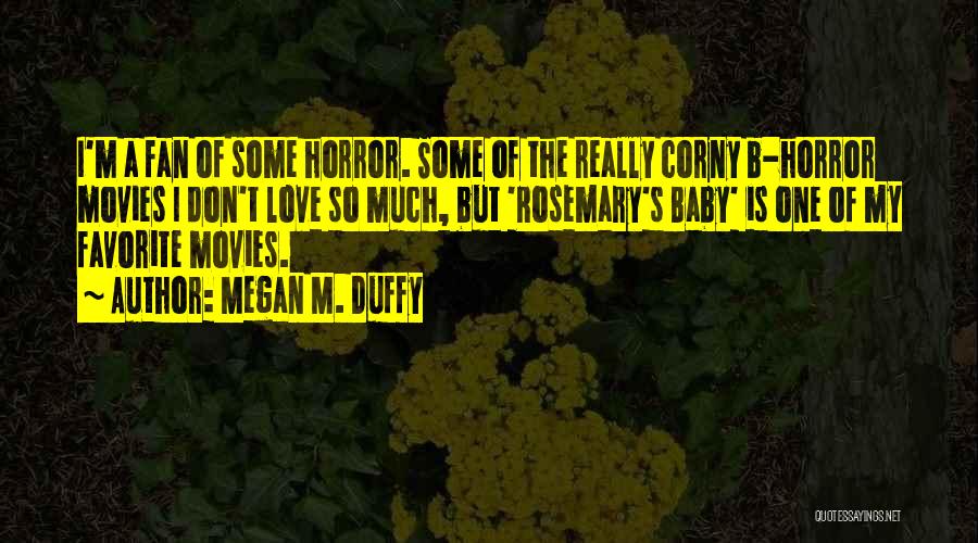 Megan M. Duffy Quotes 1435454